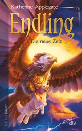 Applegate |  Endling - Die neue Zeit | Buch |  Sack Fachmedien