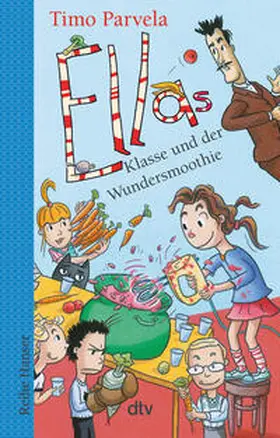 Parvela |  Ellas Klasse und der Wundersmoothie | Buch |  Sack Fachmedien