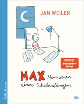 Weiler |  Max - Memoiren eines Schulanfängers | Buch |  Sack Fachmedien