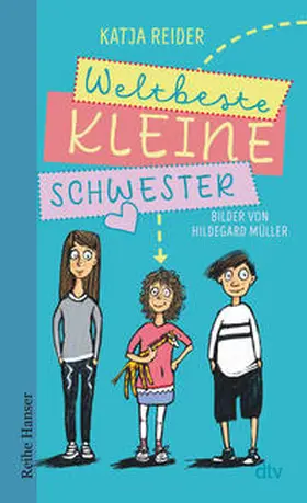 Reider |  Weltbeste kleine Schwester | Buch |  Sack Fachmedien