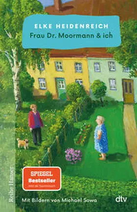 Heidenreich |  Frau Dr. Moormann & ich | Buch |  Sack Fachmedien