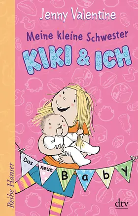 Valentine |  Meine kleine Schwester Kiki und ich | Buch |  Sack Fachmedien