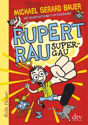 Bauer |  Rupert Rau, Super-GAU | Buch |  Sack Fachmedien