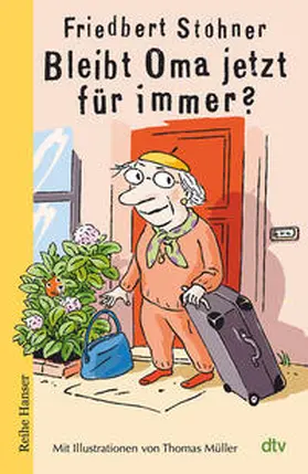 Stohner |  Bleibt Oma jetzt für immer? | Buch |  Sack Fachmedien