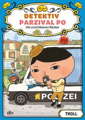 Troll |  Detektiv Parzival Po (3) - Die unsichtbaren Räuber | Buch |  Sack Fachmedien
