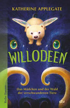 Applegate |  Willodeen - Das Mädchen und der Wald der verschwundenen Tiere | Buch |  Sack Fachmedien