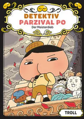 Troll |  Detektiv Parzival Po (4) - Der Meisterdieb | Buch |  Sack Fachmedien