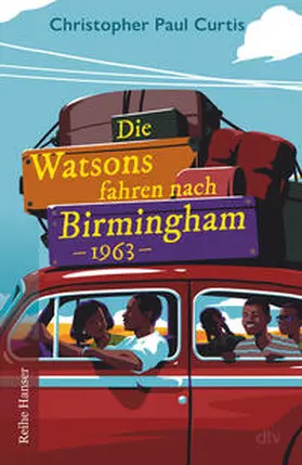 Curtis |  Die Watsons fahren nach Birmingham - 1963 | Buch |  Sack Fachmedien