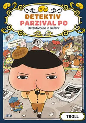 Troll |  Detektiv Parzival Po (6) - Detektivbüro in Gefahr | Buch |  Sack Fachmedien