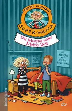 Kivinen |  Super-Wilma - Das Monster unter Mattis Bett | Buch |  Sack Fachmedien