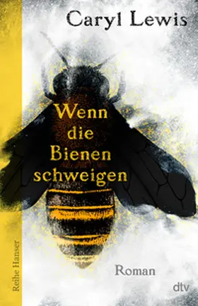 Lewis |  Wenn die Bienen schweigen | Buch |  Sack Fachmedien