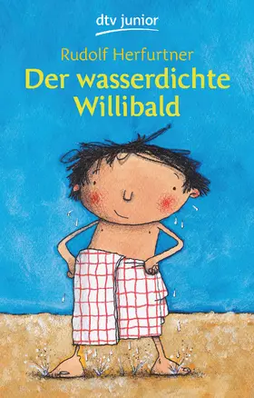 Herfurtner |  Der wasserdichte Willibald | Buch |  Sack Fachmedien