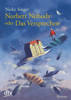 Singer |  Norbert Nobody oder Das Versprechen | Buch |  Sack Fachmedien