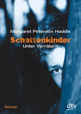 Haddix |  Schattenkinder 02. Unter Verrätern | Buch |  Sack Fachmedien