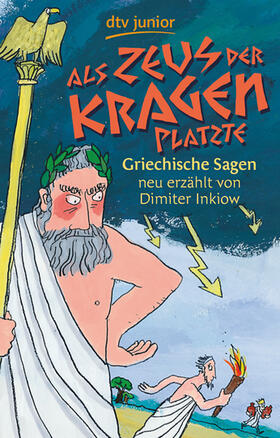 Inkiow | Als Zeus der Kragen platzte | Buch | 978-3-423-71243-9 | sack.de