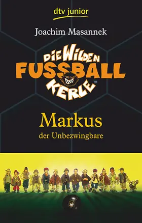 Masannek |  Die Wilden Fußballkerle 13. Markus der Unbezwingbare | Buch |  Sack Fachmedien
