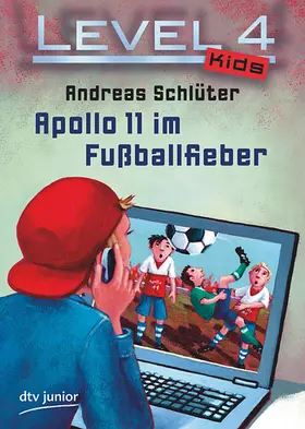 Schlüter |  Level 4 Kids - Apollo 11 im Fußballfieber | Buch |  Sack Fachmedien