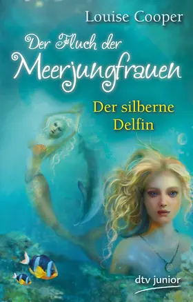 Cooper |  Der Fluch der Meerjungfrauen 1 - Der silberne Delfin | Buch |  Sack Fachmedien