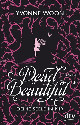 Woon |  Dead Beautiful - Deine Seele in mir | Buch |  Sack Fachmedien