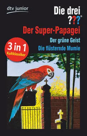 Arthur |  Die drei ??? und der Super-Papagei/ und der grüne Geist (drei Fragezeichen) | Buch |  Sack Fachmedien
