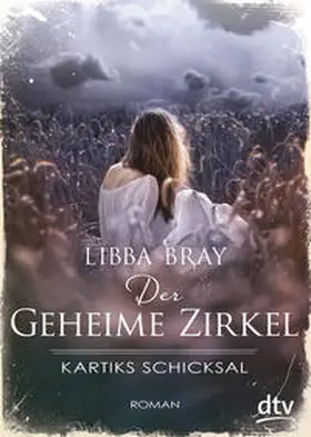 Bray |  Der Geheime Zirkel 03. Kartiks Schicksal | Buch |  Sack Fachmedien