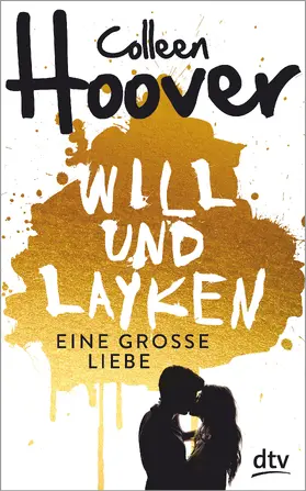 Hoover |  Will & Layken - Eine große Liebe | Buch |  Sack Fachmedien