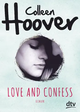 Hoover | Love and Confess | Buch | 978-3-423-71759-5 | www.sack.de