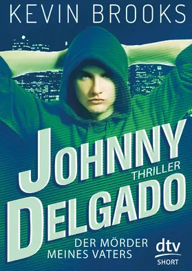 Brooks | Johnny Delgado - Der Mörder meines Vaters | Buch | 978-3-423-71796-0 | sack.de