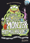 Schaalburg |  Schaalburg, B: Mein großes Monster-Mitmachbuch | Buch |  Sack Fachmedien