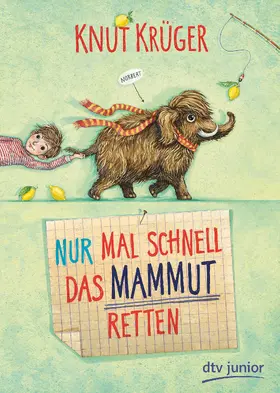 Krüger |  Nur mal schnell das Mammut retten | Buch |  Sack Fachmedien