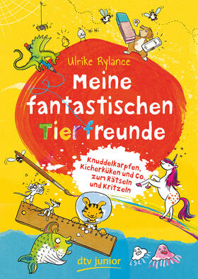 Rylance | Meine fantastischen Tierfreunde | Buch | 978-3-423-71806-6 | sack.de