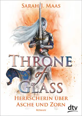 Maas |  Throne of Glass 7 - Herrscherin über Asche und Zorn | Buch |  Sack Fachmedien