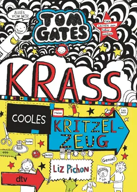 Pichon |  Tom Gates 16: Krass cooles Kritzelzeug | Buch |  Sack Fachmedien