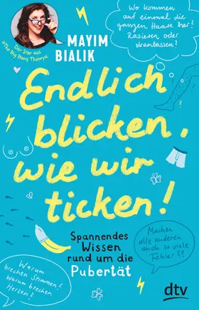 Bialik |  Endlich blicken, wie wir ticken – Spannendes Wissen rund um die Pubertät | Buch |  Sack Fachmedien