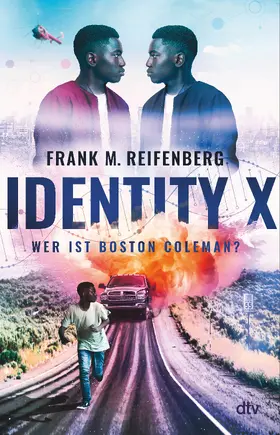 Reifenberg |  Identity X - Wer ist Boston Coleman? | Buch |  Sack Fachmedien