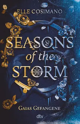 Cosimano |  Seasons of the Storm – Gaias Gefangene | Buch |  Sack Fachmedien