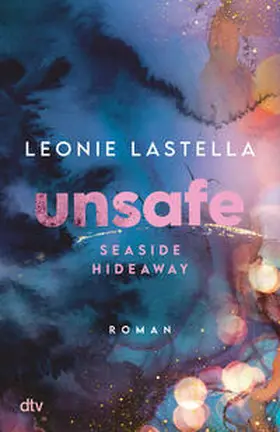 Lastella |  Seaside Hideaway - Unsafe | Buch |  Sack Fachmedien
