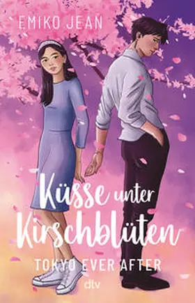 Jean |  Küsse unter Kirschblüten - Tokyo Ever After | Buch |  Sack Fachmedien