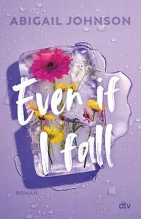Johnson |  Even If I fall | Buch |  Sack Fachmedien