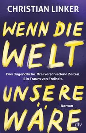 Linker |  Wenn die Welt unsere wäre | Buch |  Sack Fachmedien