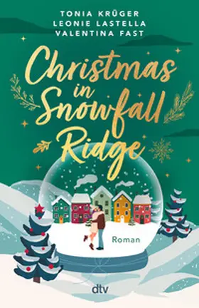 Krüger / Lastella / Fast |  Christmas in Snowfall Ridge | Buch |  Sack Fachmedien