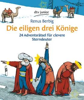 Berbig |  Die eiligen drei Könige | Buch |  Sack Fachmedien