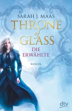 Maas |  Throne of Glass - Die Erwählte | Buch |  Sack Fachmedien