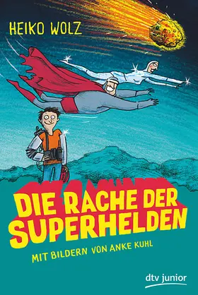 Wolz |  Die Rache der Superhelden | Buch |  Sack Fachmedien