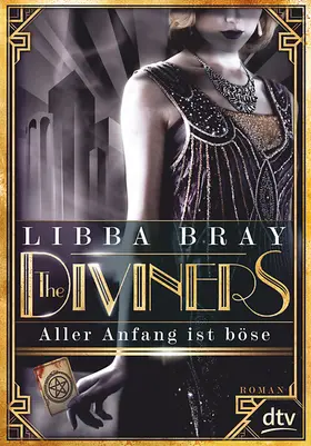 Bray |  The Diviners - Aller Anfang ist böse | Buch |  Sack Fachmedien