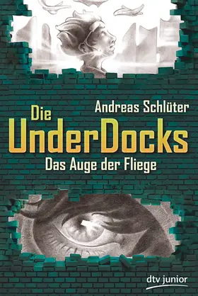 Schlüter |  Das Auge der Fliege Die UnderDocks 2 | Buch |  Sack Fachmedien