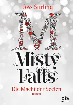 Stirling |  Die Macht der Seelen - Misty Falls | Buch |  Sack Fachmedien