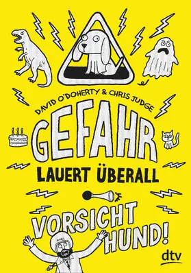O'Doherty |  Gefahr lauert überall - Vorsicht, Hund! | Buch |  Sack Fachmedien