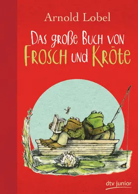 Lobel |  Das große Buch von Frosch und Kröte | Buch |  Sack Fachmedien