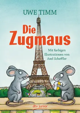 Timm | Die Zugmaus | Buch | 978-3-423-76202-1 | www.sack.de